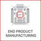 End Product Manufacturing